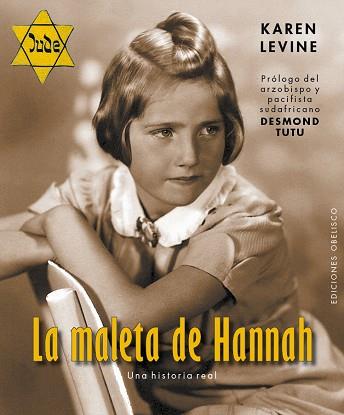 LA MALETA DE HANNAH. UNA HISTORIA REAL | 9788416192984 | LEVINE, KAREN | Llibres Parcir | Librería Parcir | Librería online de Manresa | Comprar libros en catalán y castellano online