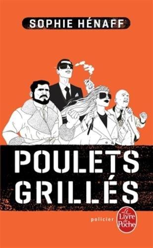 POULETS GRILLES | 9782253095248 | HENAFF SOPHIE | Llibres Parcir | Llibreria Parcir | Llibreria online de Manresa | Comprar llibres en català i castellà online