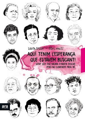 AQUÍ ESTÀ L'ESPERANÇA QUE ESTÀVEM BUSCANT | 9788416915897 | BOSCH I SANS, LOLITA / MALET I MURIA, ORIOL | Llibres Parcir | Llibreria Parcir | Llibreria online de Manresa | Comprar llibres en català i castellà online