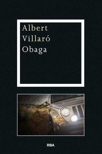 OBAGA | 9788482646084 | VILLARO BOIX, ALBERT | Llibres Parcir | Llibreria Parcir | Llibreria online de Manresa | Comprar llibres en català i castellà online
