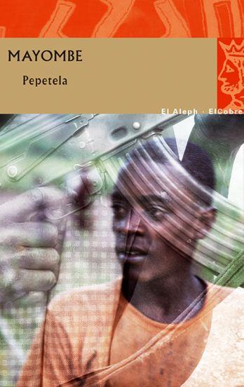 MAYOMBE coleccion casa Africa | 9788476699706 | PEPETELA | Llibres Parcir | Librería Parcir | Librería online de Manresa | Comprar libros en catalán y castellano online