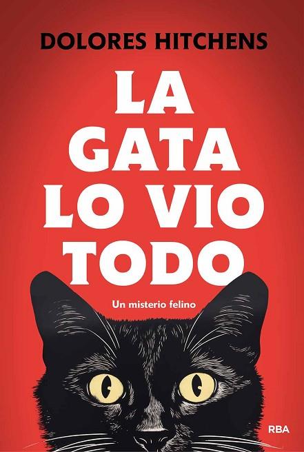 LA GATA LO VIO TODO | 9788411325455 | HITCHENS, DOLORES | Llibres Parcir | Librería Parcir | Librería online de Manresa | Comprar libros en catalán y castellano online