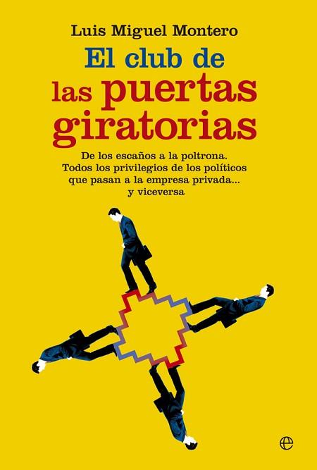EL CLUB DE LAS PUERTAS GIRATORIAS | 9788490605660 | MONTERO, LUIS MIGUEL | Llibres Parcir | Librería Parcir | Librería online de Manresa | Comprar libros en catalán y castellano online