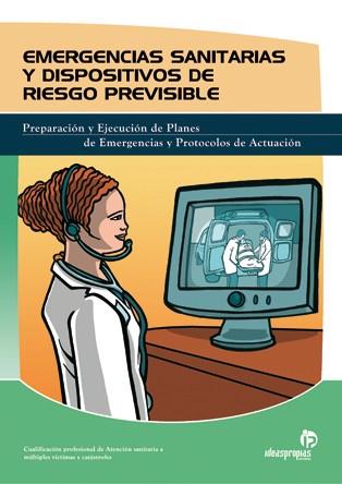 Emergencias sanitarias y dispositivos de riesgo previsible | 9788498391985 | 'Jesús Recio Pérez' | Llibres Parcir | Llibreria Parcir | Llibreria online de Manresa | Comprar llibres en català i castellà online