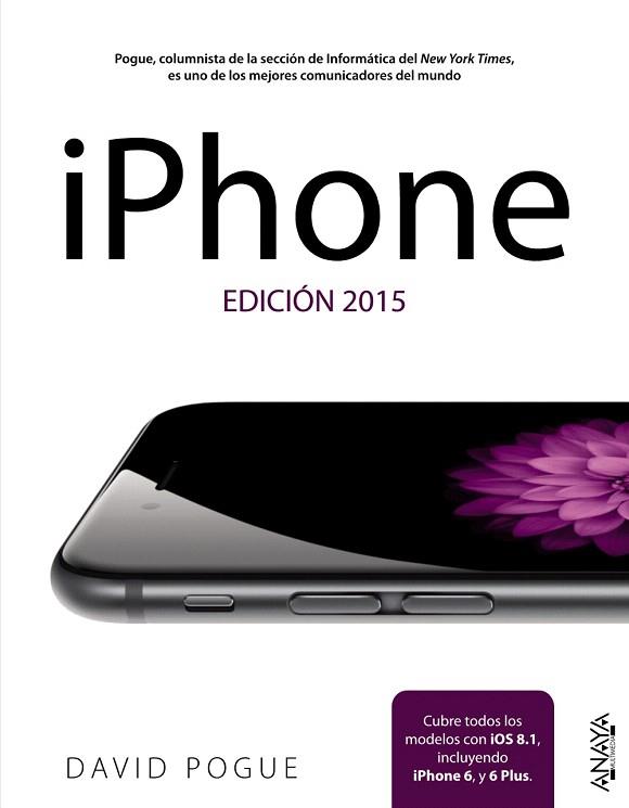 IPHONE. EDICIÓN 2015 | 9788441536791 | POGUE, DAVID | Llibres Parcir | Llibreria Parcir | Llibreria online de Manresa | Comprar llibres en català i castellà online