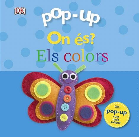 POP-UP ON ÉS? ELS COLORS | 9788499065755 | SIRETT, DAWN | Llibres Parcir | Llibreria Parcir | Llibreria online de Manresa | Comprar llibres en català i castellà online