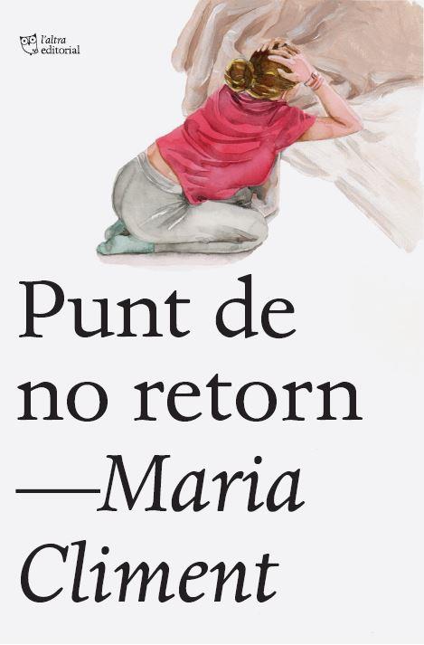PUNT DE NO RETORN | 9791387672683 | CLIMENT HUGUET, MARÍA | Llibres Parcir | Llibreria Parcir | Llibreria online de Manresa | Comprar llibres en català i castellà online