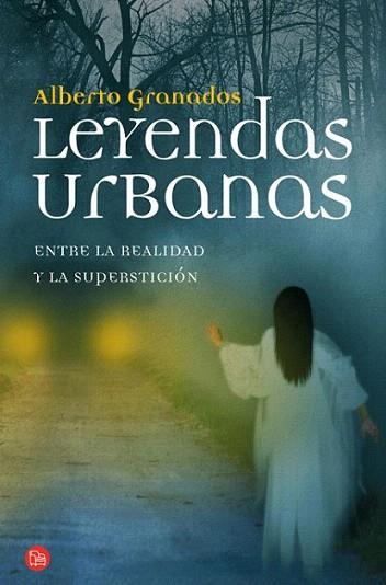 LEYENDAS URBANAS | 9788466324724 | GRANADOS ALBERTO | Llibres Parcir | Librería Parcir | Librería online de Manresa | Comprar libros en catalán y castellano online