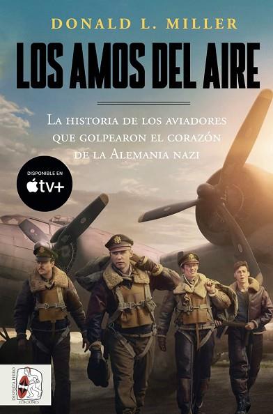 LOS AMOS DEL AIRE | 9788412744323 | MILLER, DONALD L. | Llibres Parcir | Librería Parcir | Librería online de Manresa | Comprar libros en catalán y castellano online