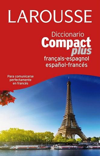 DICC. COMPACT PLUS ESPAÑOL-FRANCÉS-FRANCÉS-ESPAÑOL | 9788416124831 | LAROUSSE EDITORIAL | Llibres Parcir | Llibreria Parcir | Llibreria online de Manresa | Comprar llibres en català i castellà online