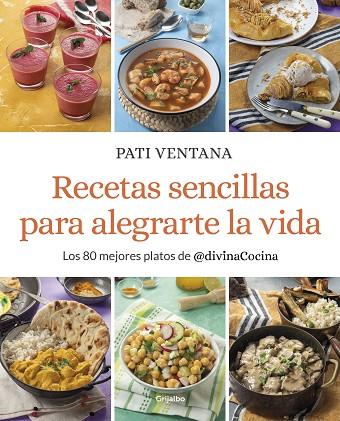 RECETAS SENCILLAS PARA ALEGRARTE LA VIDA | 9788425362163 | VENTANA, PATI | Llibres Parcir | Llibreria Parcir | Llibreria online de Manresa | Comprar llibres en català i castellà online