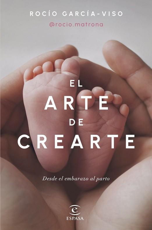 EL ARTE DE CREARTE | 9788467072518 | ROCÍO GARCÍA-VISO @ROCIO.MATRONA, ROCÍO GARCÍA-VISO @ROCIO.MATRONA | Llibres Parcir | Llibreria Parcir | Llibreria online de Manresa | Comprar llibres en català i castellà online