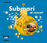 POP DOWN : SUBMARI AL RESCAT | 9788498259933 | JAUME COPONS - OSCAR JULVE | Llibres Parcir | Librería Parcir | Librería online de Manresa | Comprar libros en catalán y castellano online