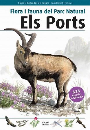ELS PORTS Flora i fauna Parc Natural Guies il.lustrades | 9788496905412 | LLOBET T | Llibres Parcir | Librería Parcir | Librería online de Manresa | Comprar libros en catalán y castellano online