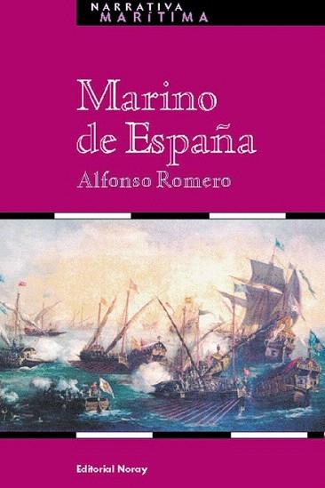 MARINO DE ESPAÐA | 9788474861532 | ROMERO ALFONSO | Llibres Parcir | Llibreria Parcir | Llibreria online de Manresa | Comprar llibres en català i castellà online