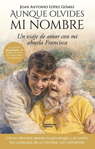 AUNQUE OLVIDES MI NOMBRE | 9791388080364 | LÓPEZ GÓMEZ, JUAN ANTONIO | Llibres Parcir | Llibreria Parcir | Llibreria online de Manresa | Comprar llibres en català i castellà online