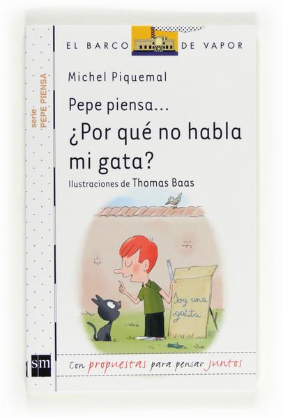PEPE PIENSA... ¿POR QUÉ NO HABLA MI GATA? | 9788467555554 | PIQUEMAL, MICHEL | Llibres Parcir | Llibreria Parcir | Llibreria online de Manresa | Comprar llibres en català i castellà online