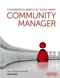 COMMUNITY MANAGER | 9788441529366 | RODRIGUEZ FERNANDEZ | Llibres Parcir | Librería Parcir | Librería online de Manresa | Comprar libros en catalán y castellano online