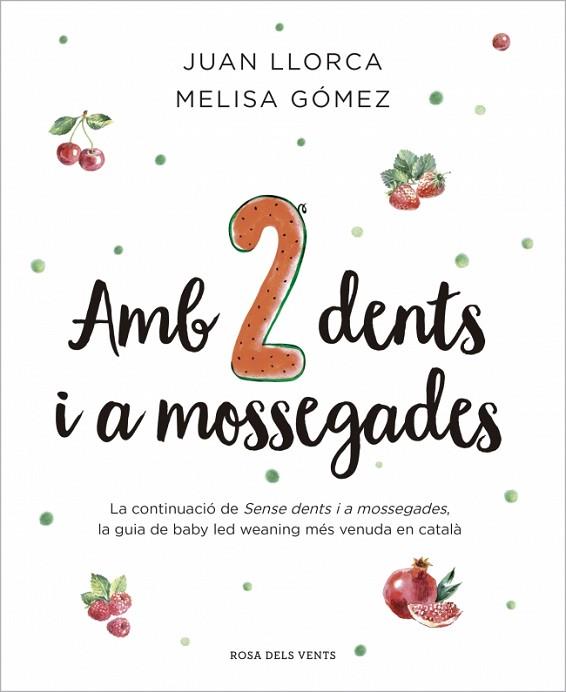 AMB DUES DENTS I A MOSSEGADES | 9788410256033 | LLORCA, JUAN / GÓMEZ, MELISA | Llibres Parcir | Librería Parcir | Librería online de Manresa | Comprar libros en catalán y castellano online