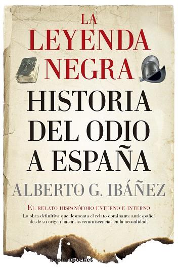 LA LEYENDA NEGRA: HISTORIA DEL ODIO A ESPAÑA | 9788416622481 | GIL IBÁÑEZ, ALBERTO J. | Llibres Parcir | Llibreria Parcir | Llibreria online de Manresa | Comprar llibres en català i castellà online