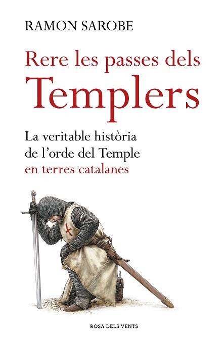 RERE LES PASSES DELS TEMPLERS | 9788416930173 | SAROBE, RAMON | Llibres Parcir | Llibreria Parcir | Llibreria online de Manresa | Comprar llibres en català i castellà online