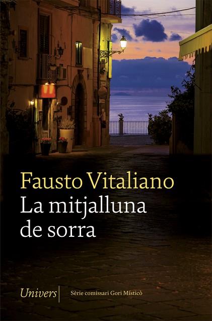 LA MITJALLUNA DE SORRA | 9788418375064 | VITALIANO, FAUSTO | Llibres Parcir | Llibreria Parcir | Llibreria online de Manresa | Comprar llibres en català i castellà online