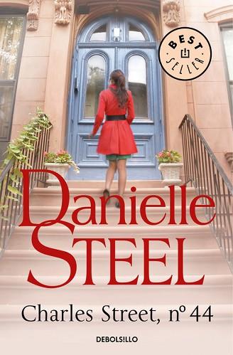 CHARLES STREET, Nº 44 | 9788466341127 | DANIELLE STEEL | Llibres Parcir | Librería Parcir | Librería online de Manresa | Comprar libros en catalán y castellano online