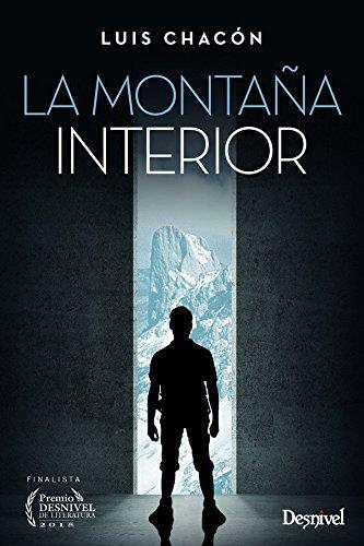 LA MONTAÑA INTERIOR | 9788498293555 | CHACON, LUIS | Llibres Parcir | Librería Parcir | Librería online de Manresa | Comprar libros en catalán y castellano online