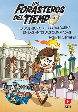 LOS FORASTEROS DEL TIEMPO 8 | 9788413181783 | SANTIAGO, ROBERTO | Llibres Parcir | Librería Parcir | Librería online de Manresa | Comprar libros en catalán y castellano online