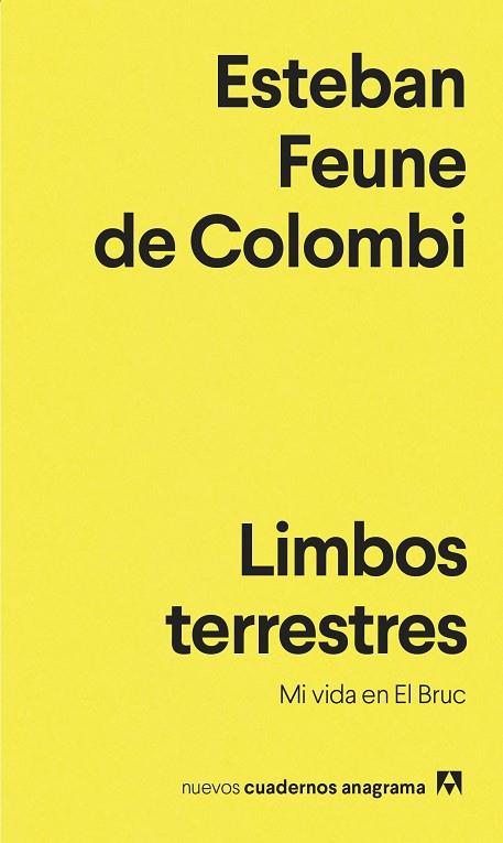 LIMBOS TERRESTRES | 9788433901651 | FEUNE DE COLOMBI, ESTEBAN | Llibres Parcir | Llibreria Parcir | Llibreria online de Manresa | Comprar llibres en català i castellà online