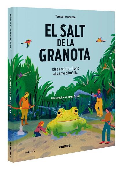 EL SALT DE LA GRANOTA. IDEES PER FER FRONT AL CANVI CLIMÀTIC | 9788411581417 | FRANQUESA CODINACH, TERESA | Llibres Parcir | Librería Parcir | Librería online de Manresa | Comprar libros en catalán y castellano online