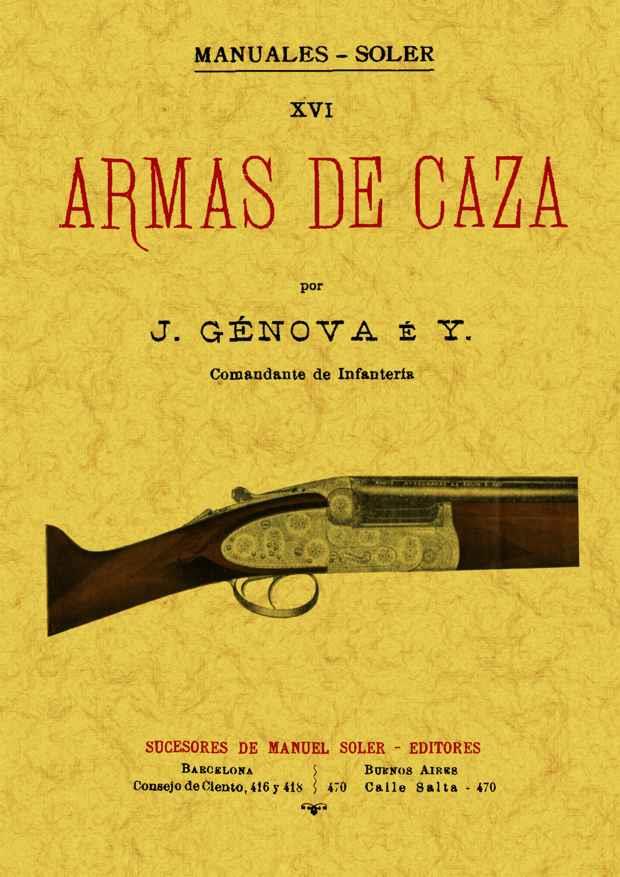 ARMAS DE CAZA | 9788497619837 | GENOVA J | Llibres Parcir | Librería Parcir | Librería online de Manresa | Comprar libros en catalán y castellano online