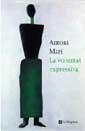 LA VOLUNTAT EXPRESSIVA | 9788482644134 | MARI ANTONI | Llibres Parcir | Llibreria Parcir | Llibreria online de Manresa | Comprar llibres en català i castellà online
