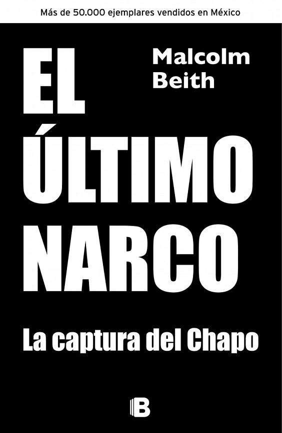 ÚLTIMO NARCO, EL. SU CAPTURA | 9788466655330 | BEITH, MALCOLM | Llibres Parcir | Llibreria Parcir | Llibreria online de Manresa | Comprar llibres en català i castellà online