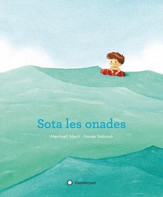 SOTA LES ONADES | 9788417749057 | MARTÍ, MERITXELL | Llibres Parcir | Llibreria Parcir | Llibreria online de Manresa | Comprar llibres en català i castellà online