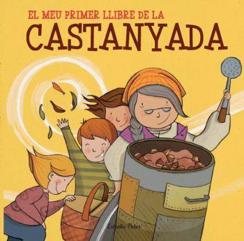 PRIMER LLIBRE CASTANYADA | 9788499325545 | Llibres Parcir | Llibreria Parcir | Llibreria online de Manresa | Comprar llibres en català i castellà online