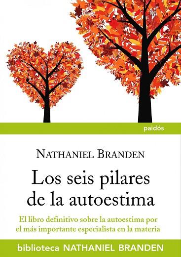 LOS SEIS PILARES DE LA AUTOESTIMA | 9788449324756 | BRANDEN, NATHANIEL | Llibres Parcir | Librería Parcir | Librería online de Manresa | Comprar libros en catalán y castellano online