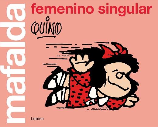MAFALDA: FEMENINO SINGULAR | 9788426405852 | QUINO, | Llibres Parcir | Librería Parcir | Librería online de Manresa | Comprar libros en catalán y castellano online