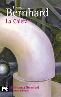 LA CALERA | 9788420655918 | BERNHARD | Llibres Parcir | Llibreria Parcir | Llibreria online de Manresa | Comprar llibres en català i castellà online