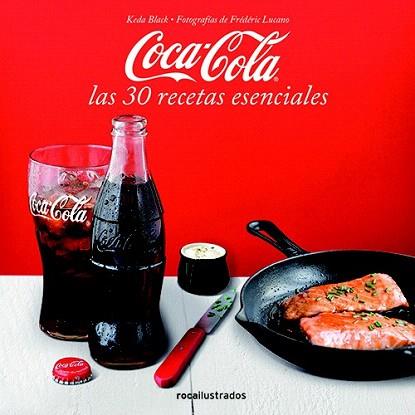 COCA-COLA. 30 RECETAS ESENCIALES | 9788499187358 | VARIOS AUTORES | Llibres Parcir | Llibreria Parcir | Llibreria online de Manresa | Comprar llibres en català i castellà online