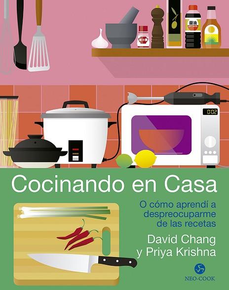 COCINANDO EN CASA | 9788415887782 | CHANG, DAVID/KRISHNA, PRIYA | Llibres Parcir | Llibreria Parcir | Llibreria online de Manresa | Comprar llibres en català i castellà online