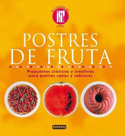 POSTRES DE FRUTA | 9788444120676 | Llibres Parcir | Llibreria Parcir | Llibreria online de Manresa | Comprar llibres en català i castellà online