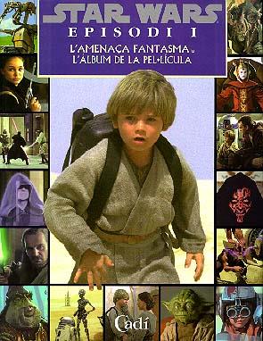 STAR WARS EPISODI 1,ALBUM DE LA PEL,LICULA | 9788447408153 | Llibres Parcir | Llibreria Parcir | Llibreria online de Manresa | Comprar llibres en català i castellà online