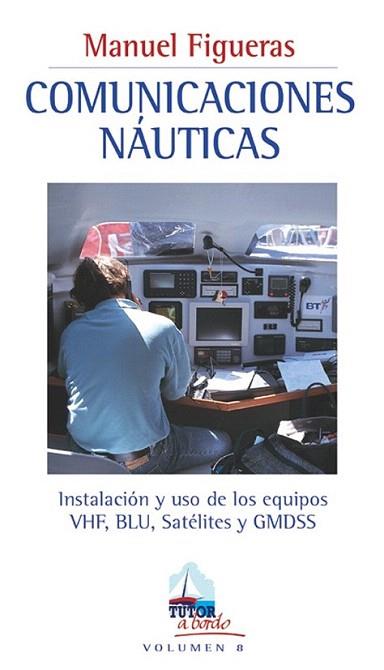 COMUNICACIONES NAUTICAS | 9788479023942 | FIGUERAS MANUEL | Llibres Parcir | Llibreria Parcir | Llibreria online de Manresa | Comprar llibres en català i castellà online