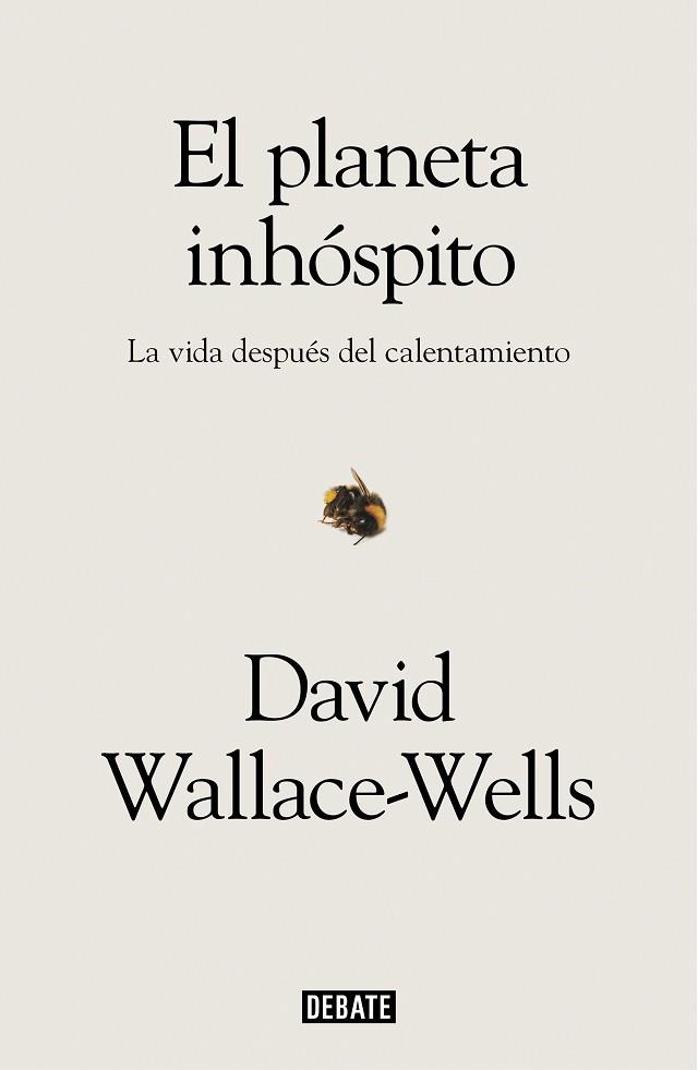 EL PLANETA INHÓSPITO | 9788417636463 | WALLACE-WELLS, DAVID | Llibres Parcir | Llibreria Parcir | Llibreria online de Manresa | Comprar llibres en català i castellà online
