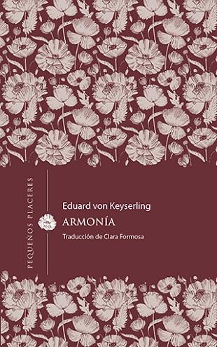 ARMONÍA | 9788412401967 | VON KEYSERLING, EDUARD | Llibres Parcir | Librería Parcir | Librería online de Manresa | Comprar libros en catalán y castellano online