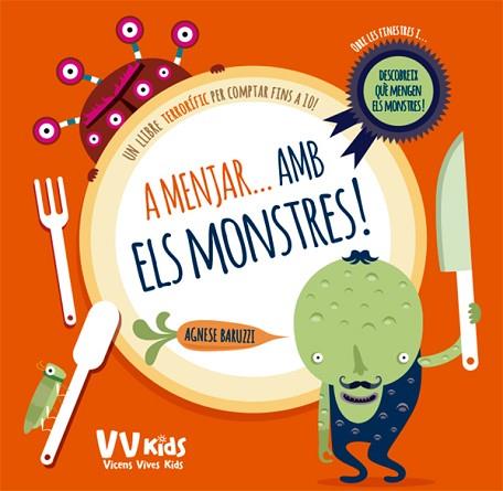A MENJAR AMB ELS MONSTRES (VVKIDS) | 9788468250854 | BARUZZI, AGNESE | Llibres Parcir | Llibreria Parcir | Llibreria online de Manresa | Comprar llibres en català i castellà online