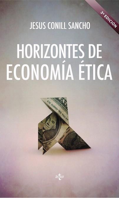HORIZONTES DE ECONOMÍA ÉTICA | 9788430958054 | CONILL SANCHO, JESÚS | Llibres Parcir | Librería Parcir | Librería online de Manresa | Comprar libros en catalán y castellano online
