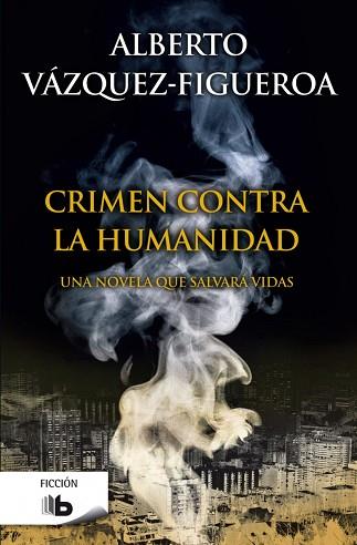 CRIMEN CONTRA LA HUMANIDAD | 9788490702673 | VÁZQUEZ-FIGUEROA, ALBERTO | Llibres Parcir | Librería Parcir | Librería online de Manresa | Comprar libros en catalán y castellano online