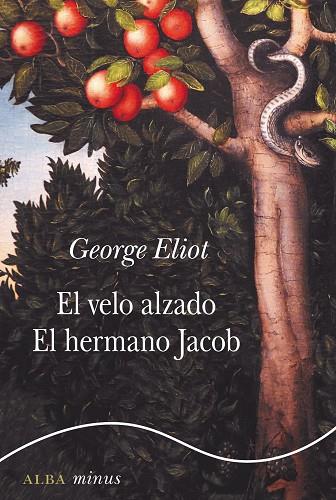 EL VELO ALZADO / EL HERMANO JACOB | 9788490656143 | ELIOT, GEORGE | Llibres Parcir | Llibreria Parcir | Llibreria online de Manresa | Comprar llibres en català i castellà online